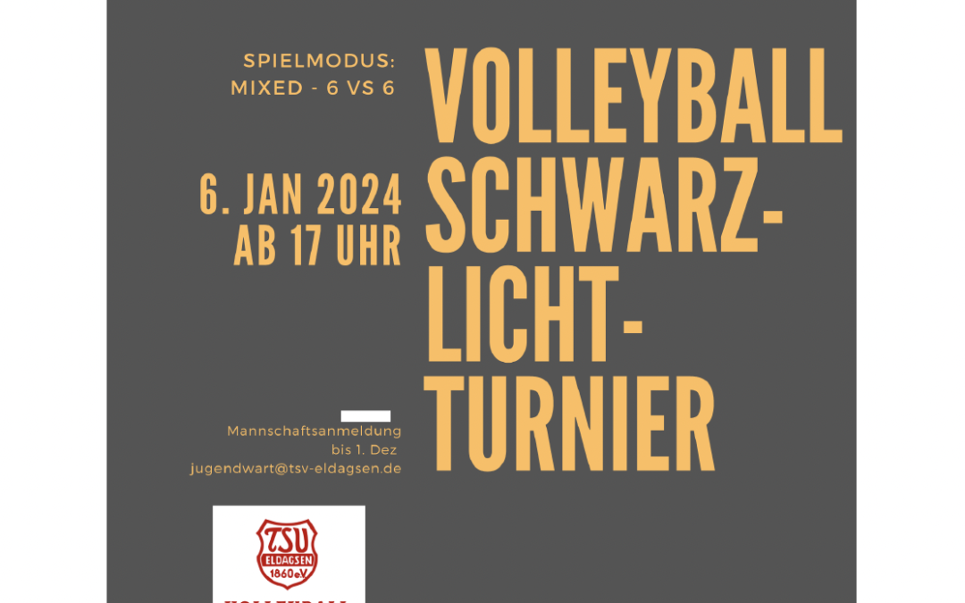 2. Volleyball-Schwarzlichtturnier beim TSV Eldagsen! Anmeldungen sind noch bis zum 01.12.2023 möglich!